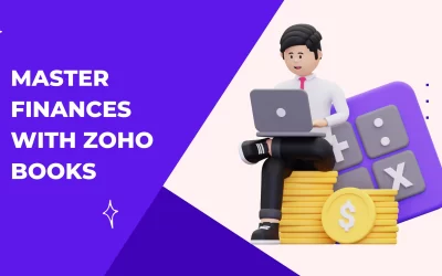 Complete Guide to Managing Finances with Zoho Books for Small Business Owners
