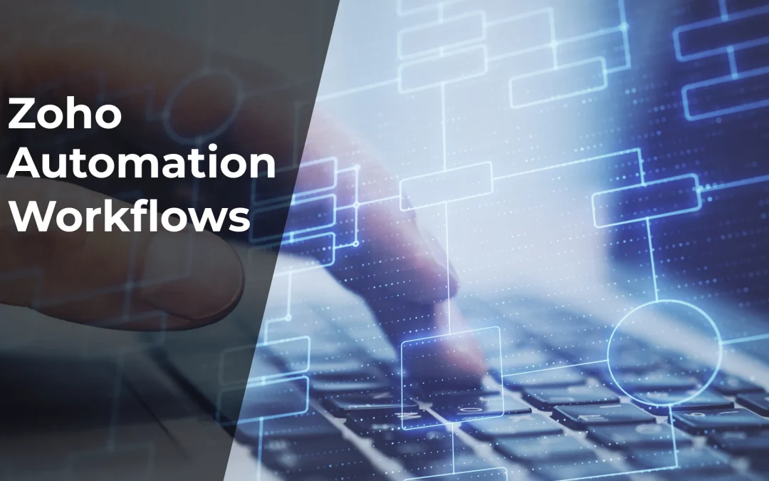 What Are the Top Automation Workflows for Service-Based Businesses Using Zoho?